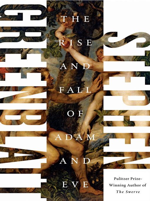 Title details for The Rise and Fall of Adam and Eve by Stephen Greenblatt - Wait list